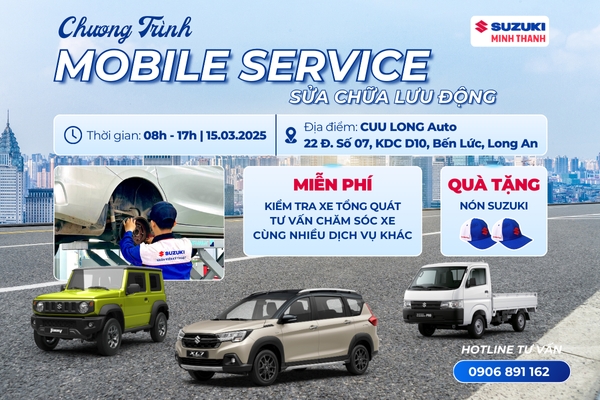 MOBILE SERVICE 15/03/2025 - CHƯƠNG TRÌNH SỬA CHỮA LƯU ĐỘNG TẠI LONG AN